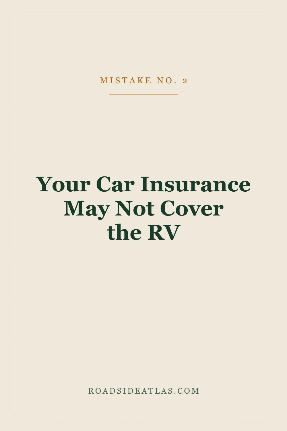 Your Car Insurance May Not Cover a Rented RV