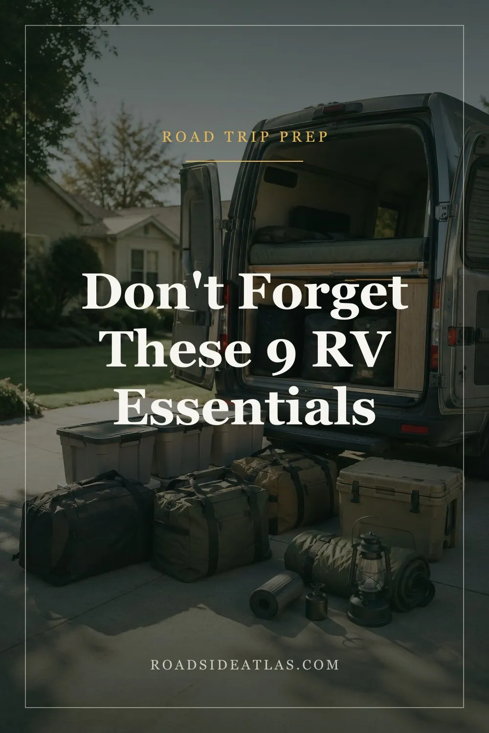 Storage bins, duffel bags, a cooler, a lantern and a rolled sleeping pad on a driveway beside the open rear doors of a camper van, mid-packing