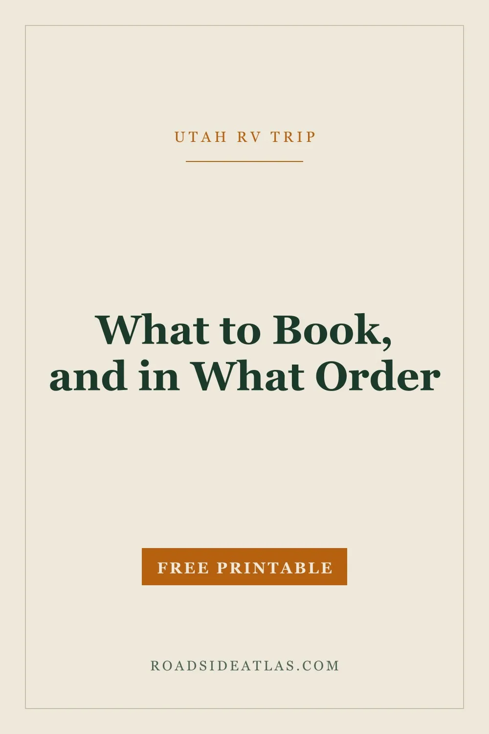 What to book first for a Utah RV trip.